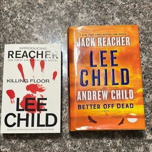 2 books by Lee Child.  Better off Dead and the Killing Floor